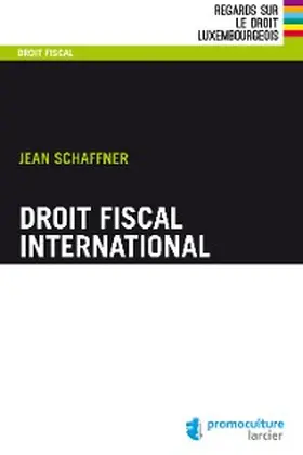 Schaffner |  Droit fiscal international | eBook | Sack Fachmedien