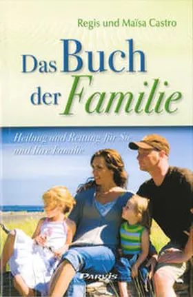 Castro |  Das Buch der Familie | Buch |  Sack Fachmedien