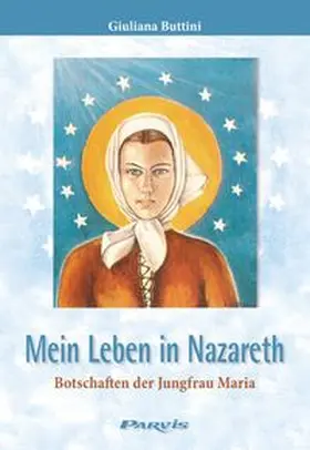 Buttini |  Mein Leben in Nazareth | Buch |  Sack Fachmedien