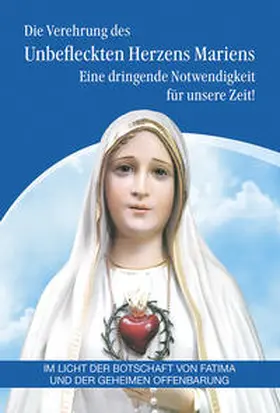 Jean |  Die Verehrung des Unbefleckten Herzens Mariens | Buch |  Sack Fachmedien