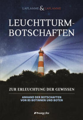 Laflamme | Leuchtturm-Botschaften | Buch | 978-2-88022-923-8 | sack.de