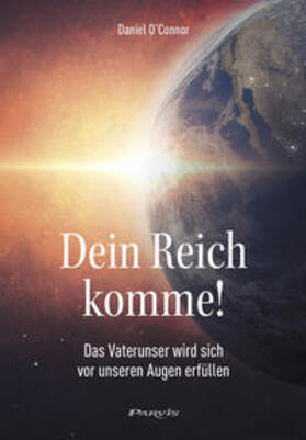 O'Connor | Dein Reich komme! | Buch | 978-2-88022-925-2 | sack.de