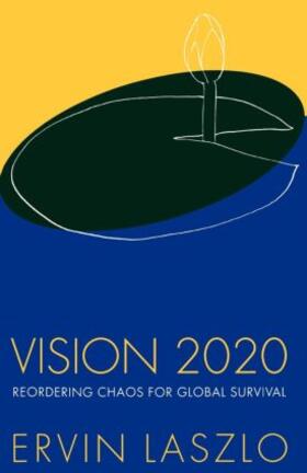 Laszlo | Vision 2020 | Buch | 978-2-88124-612-8 | sack.de