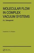 Saksaganskii |  Molecular Flow Complex Vaccum Systems | Buch |  Sack Fachmedien