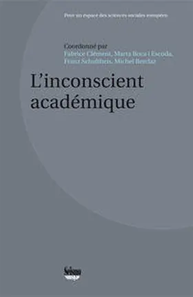 Clément / Roca i Escoda / Schultheis |  L'inconscient académique | Buch |  Sack Fachmedien