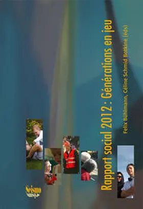 Bühlmann / Schmid-Botkine / Farago |  Rapport social 2012: Générations en jeu | Buch |  Sack Fachmedien