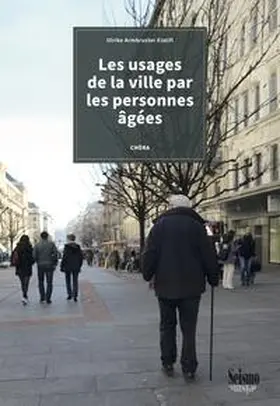 Armbruster Elatifi |  Les usages de la ville par les personnes âgées | Buch |  Sack Fachmedien