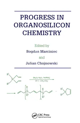 Marciniec / Chojnowski |  Progress In Organosilicon Chem | Buch |  Sack Fachmedien