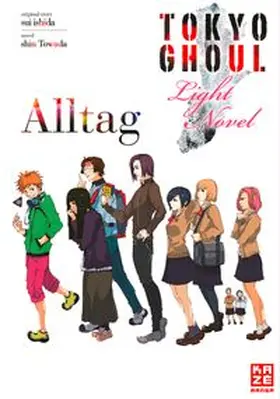 Towada |  Tokyo Ghoul 01: Alltag | Buch |  Sack Fachmedien