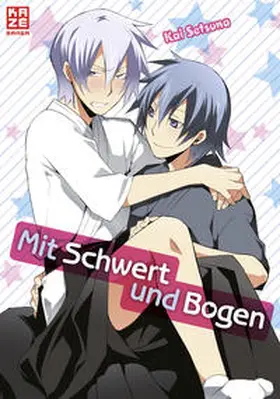 Setsuna |  Mit Schwert und Bogen | Buch |  Sack Fachmedien