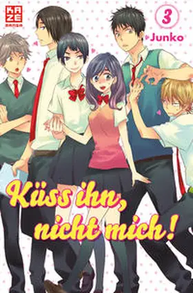 Junko |  Küss ihn, nicht mich! 03 | Buch |  Sack Fachmedien