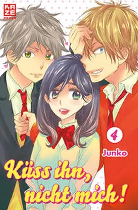 Junko |  Küss ihn, nicht mich! 04 | Buch |  Sack Fachmedien