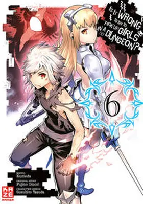 Oomori |  Is it Wrong to Try to Pick up Girls in a Dungeon 06 | Buch |  Sack Fachmedien