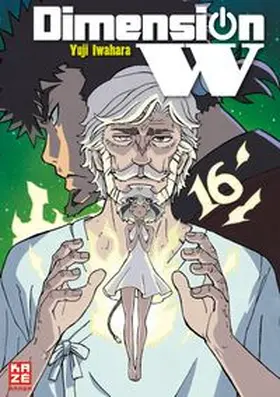 Iwahara |  Dimension W – Band 16 (Finale) | Buch |  Sack Fachmedien
