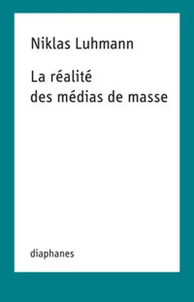 Luhmann |  La Realite Des Medias de Masse | Buch |  Sack Fachmedien