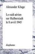 Kluge |  Le Raid Aerien Sur Halberstadt Le 8 Avril 1945 | Buch |  Sack Fachmedien