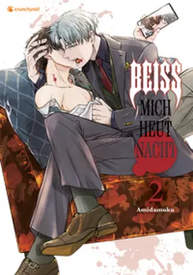 Amidamuku |  Beiß mich heut Nacht - Band 2 | Buch |  Sack Fachmedien