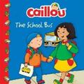  Caillou: The School Bus | eBook | Sack Fachmedien