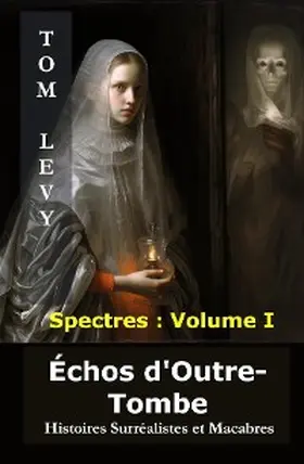 Levy |  Échos d'Outre-Tombe | eBook | Sack Fachmedien