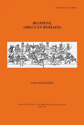Wiesehofer / Wiesehöfer |  Iraniens, Grecs Et Romains | Buch |  Sack Fachmedien