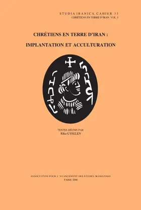 Gyselen |  Chretiens En Terre d'Iran I: Implantation Et Acculturation | Buch |  Sack Fachmedien