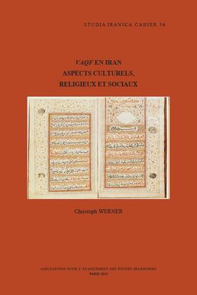 Werner | Vaqf En Iran: Aspects Culturels, Religieux Et Sociaux | Buch | 978-2-910640-42-2 | sack.de