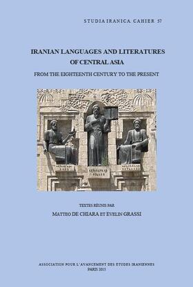De Chiara / Grassi | Iranian Languages and Literatures of Central Asia: From the Eighteenth Century to the Present | Buch | 978-2-910640-43-9 | sack.de