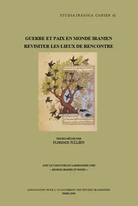 Jullien |  Guerre Et Paix En Monde Iranien: Revisiter Les Lieux de Rencontre | Buch |  Sack Fachmedien