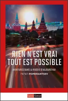 Pomerantsev |  Rien n'est vrai tout est possible | eBook | Sack Fachmedien