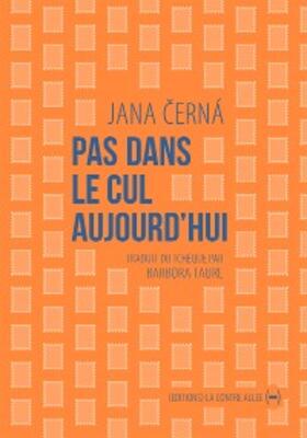 Cerná |  Pas dans le cul aujourd'hui | eBook | Sack Fachmedien