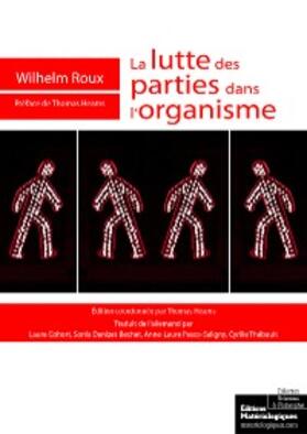 Roux |  La lutte des parties dans l'organisme | eBook | Sack Fachmedien