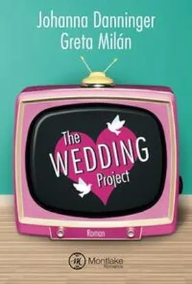 Danninger / Milán |  The Wedding Project | Buch |  Sack Fachmedien