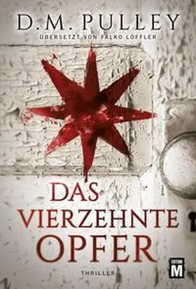 Pulley |  Das vierzehnte Opfer | Buch |  Sack Fachmedien
