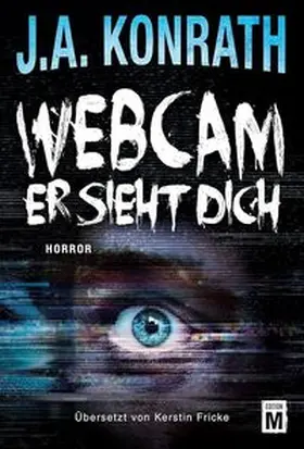 Konrath |  Webcam - Er sieht dich | Buch |  Sack Fachmedien