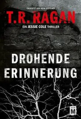 Ragan |  Drohende Erinnerung | Buch |  Sack Fachmedien