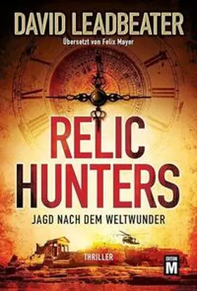 Leadbeater |  Relic Hunters | Buch |  Sack Fachmedien