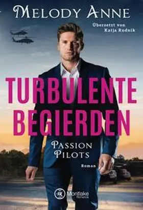 Anne |  Turbulente Begierden | Buch |  Sack Fachmedien