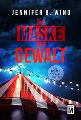 Wind |  Die Maske der Gewalt | Buch |  Sack Fachmedien