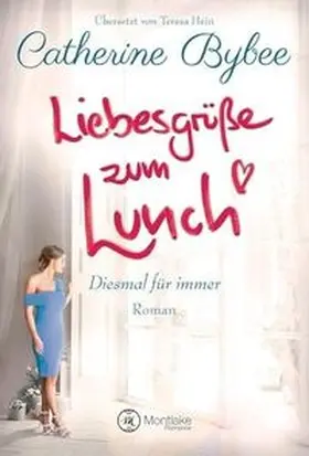 Bybee |  Liebesgrüße zum Lunch | Buch |  Sack Fachmedien