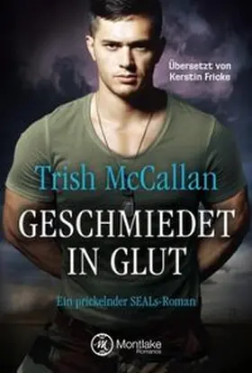 McCallan |  Geschmiedet in Glut | Buch |  Sack Fachmedien
