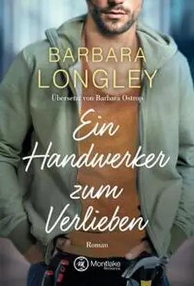 Longley |  Ein Handwerker zum Verlieben | Buch |  Sack Fachmedien