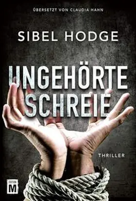 Hodge |  Ungehörte Schreie | Buch |  Sack Fachmedien