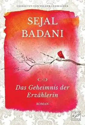 Badani |  Das Geheimnis der Erzählerin | Buch |  Sack Fachmedien