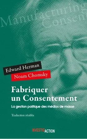 Hermann / Chomsky |  Fabriquer un consentement | eBook | Sack Fachmedien