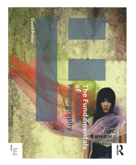 Prakel |  The Fundamentals of Creative Photography | Buch |  Sack Fachmedien