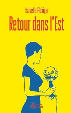 Flükiger |  Retour dans l'Est | eBook | Sack Fachmedien