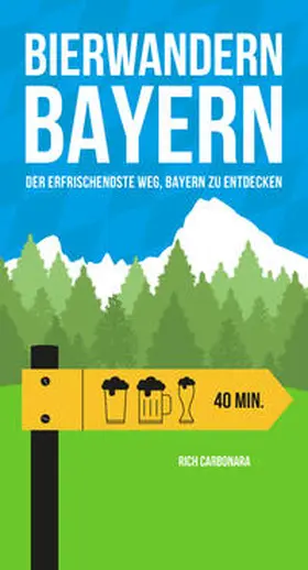Carbonara | Bierwandern Bayern | Buch | 978-2-940481-80-4 | www.sack.de