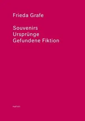 Grafe / Farocki / Harun Farocki Institut |  Souvenirs, Ursprünge, Gefundene Fiktion | Buch |  Sack Fachmedien