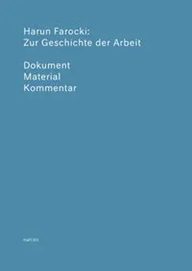 Farocki / Pantenburg |  Zur Geschichte der Arbeit | Buch |  Sack Fachmedien