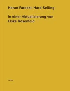 Farocki / Rosenfeld / Mende |  Hard Selling | Buch |  Sack Fachmedien